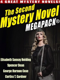 表紙画像: The Second Mystery Novel MEGAPACK ®