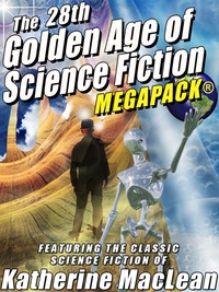 Omslagafbeelding: The 29th Golden Age of Science Fiction MEGAPACK®: Katherine MacLean