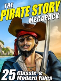 Titelbild: The Pirate Story Megapack