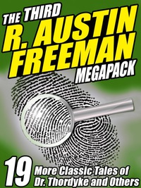 Cover image: The Third R. Austin Freeman Megapack