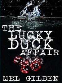 صورة الغلاف: The Lucky Duck Affair