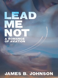 Imagen de portada: Lead Me Not 9781479400447