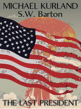 Cover image: The Last President 9781479400140