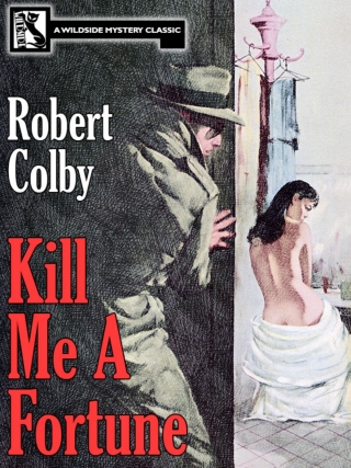 Cover image: Kill Me a Fortune