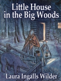 Cover image: Little House in the Big Woods