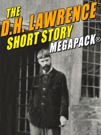 Omslagafbeelding: The D.H. Lawrence Short Story MEGAPACK®