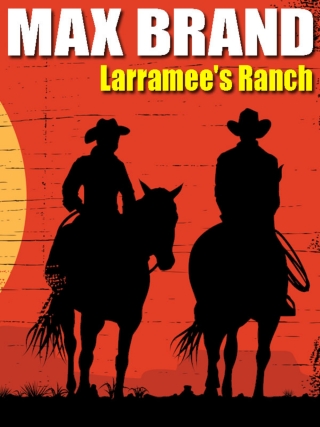 Cover image: Larramee's Ranch