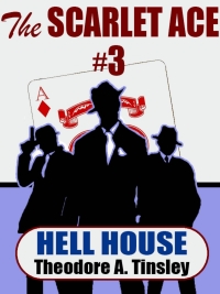 Immagine di copertina: The Scarlet Ace #3: Hell House
