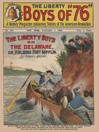 Cover image: The Liberty Boys on the Delaware; or Holding Fort Mifflin