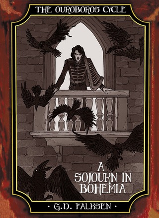 表紙画像: The Ouroboros Cycle, Book 4: A Sojourn in Bohemia