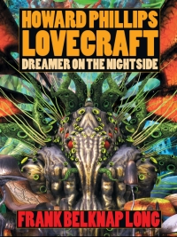 Titelbild: Howard Phillips Lovecraft - Dreamer on the Nightside