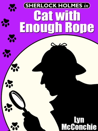 表紙画像: Sherlock Holmes in Cat with Enough Rope