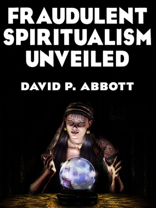 Cover image: Fraudulent Spiritualism Unveiled 9781479423293