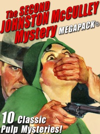 Cover image: The Second Johnston McCulley Mystery MEGAPACK®