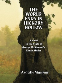 Cover image: The World Ends in Hickory Hollow