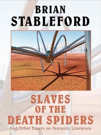 صورة الغلاف: Slaves of the Death Spiders and Other Essays on Fantastic Literature