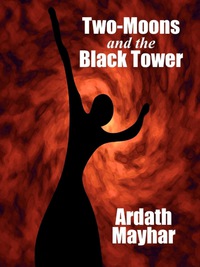 Cover image: Two-Moons and the Black Tower