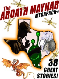 Omslagafbeelding: The Ardath Mayhar MEGAPACK®: 38 Fantastic Stories