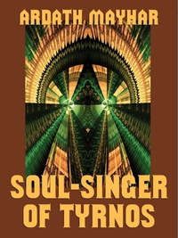 Cover image: Soul-Singer of Tyrnos