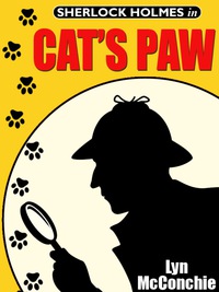 Imagen de portada: Cat's Paw: A Holmes and Watson / Miss Emily and Mandalay Novella
