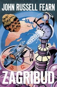Cover image: Zagribud: A Classic Space Opera