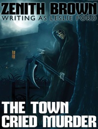 Cover image: The Town Cried Murder