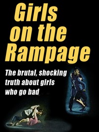表紙画像: Girls on the Rampage