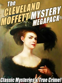 Cover image: The Cleveland Moffett Mystery MEGAPACK®