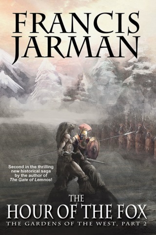 Cover image: The Hour of the Fox: The Gardens of the West, Part 2