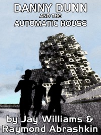 Omslagafbeelding: Danny Dunn and the Automatic House