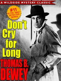 Cover image: Don't Cry For Long (Mac #11)