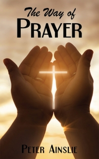 表紙画像: The Way of Prayer