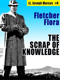 Cover image: The Scrap of Knowledge: Lt. Joseph Marcus #8