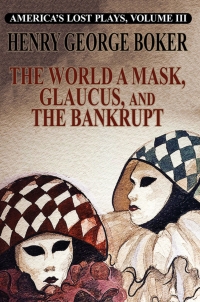 Imagen de portada: America's Lost Plays, Vol. III: Glalucus and Other Plays