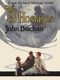 Omslagafbeelding: The Three Hostages: Richard Hannay #4