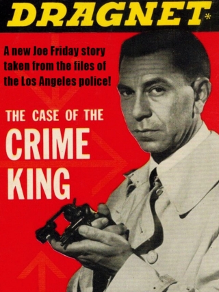 Cover image: Dragnet: The Case of the Crime King