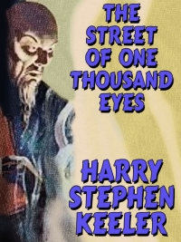 Imagen de portada: The Street of One Thousand Eyes (Hong Lei Chung #2)