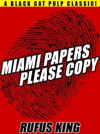 Cover image: Miami Papers Please Copy