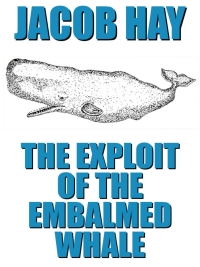 Cover image: The Exploit of the Embalmed Whale