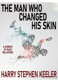 Cover image: The Man Who Changed His Skin 9781479450688