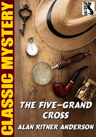 Cover image: The Five-Grand Cross 9781479451265