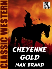Titelbild: Cheyenne Gold 9781479451937
