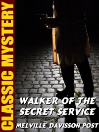 Imagen de portada: Walker of the Secret Service 9781479452026