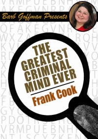 Imagen de portada: The Greatest Criminal Mind Ever 9781479452200
