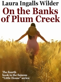 表紙画像: On the Banks of Plum Creek 9781479452323