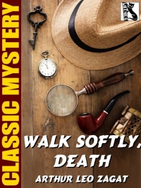 Cover image: Walk Softly, Death 9781479452347