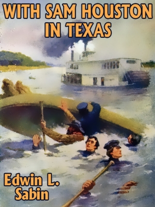 Cover image: With Sam Houston in Texas 9781479452385