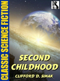 Titelbild: Second Childhood 9781479452682