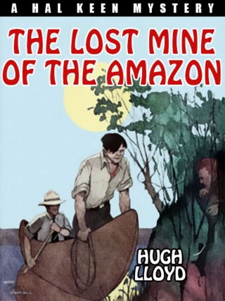 表紙画像: The Lost Mine of the Amazon 9781479452705