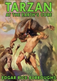 Cover image: Tarzan at the Earth's Core 9781479452989